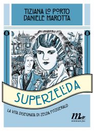 Zelda Fitzgerald rivive nelle pagine della graphic novel Superzelda